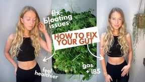 HOW I HEALED MY GUT | IBS, bloating, digestion, gas issues & how to improve your gut health