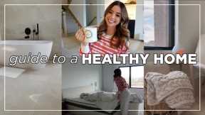 The Ultimate Guide to a Healthy Home: Easy Steps for a Toxin Free Lifestyle