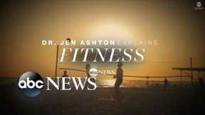 Fitness explained by Dr. Jen Ashton