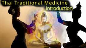 Thai Traditional Medicine Introduction