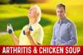 Chicken Soup for Arthritis Pain