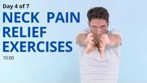 Day 4 of 7 Neck Pain Relief Exercises with Neuromuscular/Proprioceptive  Re-education