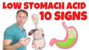 10 Signs of Low Stomach Acid