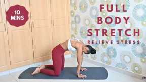10 Minute Stretching - FULL BODY -Stress Relief & Recovery