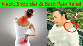Tai Chi Exercises For Neck, Shoulder and Back Pain Relief