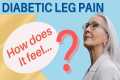 ⚡️ What does Diabetic Leg Pain feel