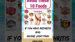 Avoid these foods if you have Arthritis