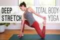Total Body Yoga | Deep Stretch | Yoga 