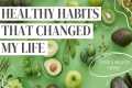 HEALTHY HABITS: 10 daily habits that