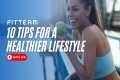 10 Tips for a Healthy Lifestyle |