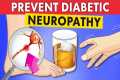 How To PREVENT Diabetic Neuropathy -