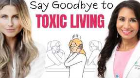 How to Detox Your Life: Achieve a Healthier, Toxic-Free Life with Kate Middleton aka KB & Dr Taz