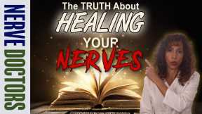 Neuropathy Myths Revealed & The Truth About Healing Your Nerves - The Nerve Doctors
