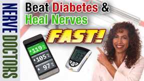 Easy Steps to Reverse Diabetes and heal nerves.- The Nerve Doctors