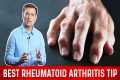 Best Tip For Rheumatoid Arthritis –