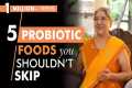 The best Probiotic foods to improve