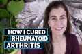 HOW I CURED MY RHEUMATOID ARTHRITIS