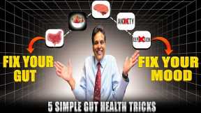 5 Simple Gut Health Tricks to Improve Mental Health