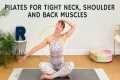 Stretches for Neck, Shoulder and