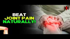 SAY GOODBYE TO INFLAMATION & Eliminate your joint pain with these medicinal plants. & remedies