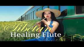 Tibetan Healing Flute: Healing music to reduce stress, fatigue, depression, negativity