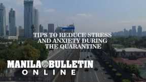 Tips to reduce stress and anxiety during the quarantine