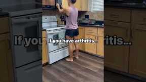 If you have arthritis, make sure you’re doing this…