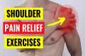 Shoulder Pain Relief Exercises in 5