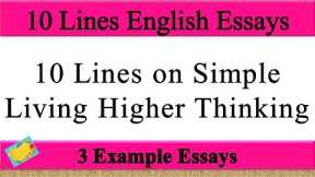 10 Lines on simple living higher thinking in english | simple living higher thinking 10 lines