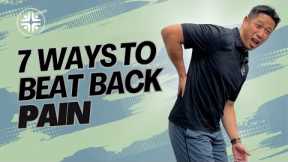 7 Ways to Beat Back Pain Without Meds and Injections