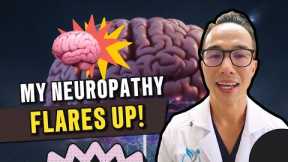 What Makes Neuropathy Flare Up?