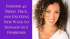 Gut Health Tips: Dealing with Dysbiosis | Gut Health | Gut Microbiome Health