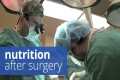 Nutrition after surgery: how to fuel