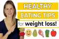 HEALTHY EATING HABITS for weight loss 