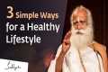 3 Simple Ways for a Healthy Lifestyle 