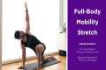 Full Body Mobility Stretches by