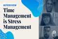 Time Management is Stress Management