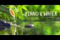 Relaxing Piano Music & Water