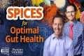 Spices That Heal The Gut | Dr. Will