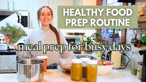 Easy Healthy Food Prep Routine To Fuel Your Busy Week | Weekly Reset