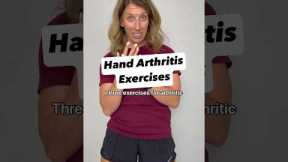 Reduce hand arthritis pain- 3 exercises