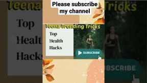 Top  health hacks july 2022 💯 | How to stay healthy 2022 @TeenaTrendingTricks #shorts #viral