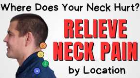 Relieve Neck Pain: Best Exercises Based on Where It Hurts