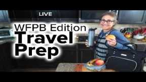 Travel Tips and Tricks ✈️  WFPB Success While On The Go