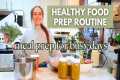 Easy Healthy Food Prep Routine To