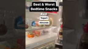 Best and Worst Bedtime Snacks