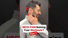 Part 1 - Neck Pain Ruining Your Workouts? #neckpain #neckpainrelief #headacherelief