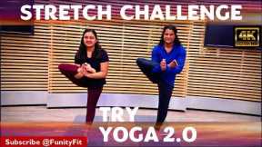 40 Minutes Yoga 2.0 with FunityFit | Full Body Stretching Exercises | Yoga Stretch Challenge