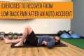 Best Exercises to Ease Low Back Pain