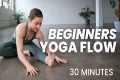 30 Min Beginners Yoga Flow to Start